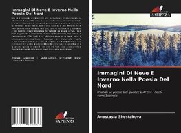 Immagini Di Neve E Inverno Nella Poesia Del Nord