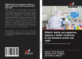 Effetti della carragenina topica e della vitamina D sul tumore orale nei ratti