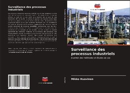 Surveillance des processus industriels