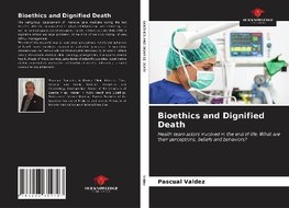 Bioethics and Dignified Death