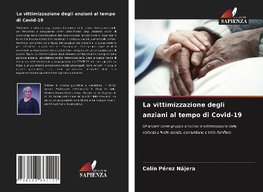 La vittimizzazione degli anziani al tempo di Covid-19