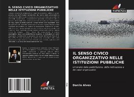 IL SENSO CIVICO ORGANIZZATIVO NELLE ISTITUZIONI PUBBLICHE