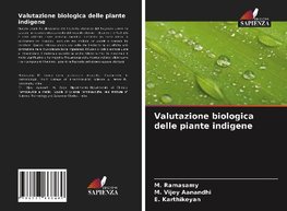 Valutazione biologica delle piante indigene