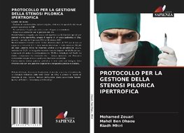 PROTOCOLLO PER LA GESTIONE DELLA STENOSI PILORICA IPERTROFICA