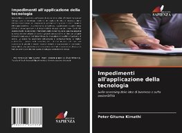 Impedimenti all'applicazione della tecnologia