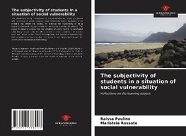 The subjectivity of students in a situation of social vulnerability