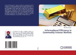 Informational Efficiency in Commodity Futures Markets