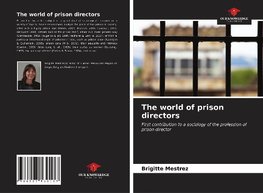 The world of prison directors