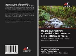 Macroinvertebrati acquatici e trattamento della lettiera di foglie