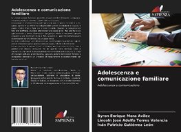 Adolescenza e comunicazione familiare