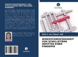 WIDERSTANDSFÄHIGKEIT VON SCHULLEITERN INMITTEN EINER PANDEMIE