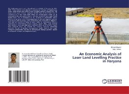 An Economic Analysis of Laser Land Levelling Practice in Haryana