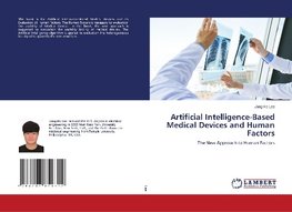 Artificial Intelligence-Based Medical Devices and Human Factors