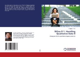 NVivo R 1: Handling Qualitative Data II