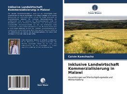 Inklusive Landwirtschaft Kommerzialisierung in Malawi