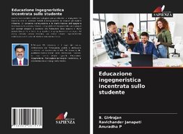 Educazione ingegneristica incentrata sullo studente