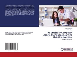 The Effects of Computer-Assisted Language Learning (CALL) Instruction