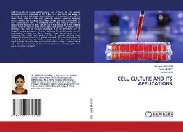 CELL CULTURE AND ITS APPLICATIONS