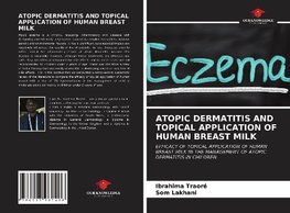 ATOPIC DERMATITIS AND TOPICAL APPLICATION OF HUMAN BREAST MILK