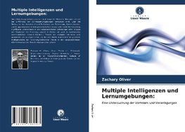 Multiple Intelligenzen und Lernumgebungen: