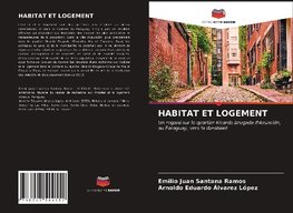 HABITAT ET LOGEMENT