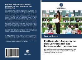 Einfluss der Aussprache des Lehrers auf das Interesse der Lernenden