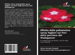 Effetto delle poliammine spray fogliari sui fiori della pervinca del Madagascar