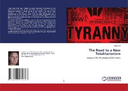 The Road to a New Totalitarianism