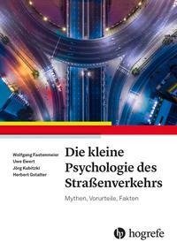 Die kleine Psychologie des Straßenverkehrs