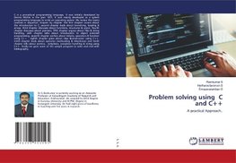 Problem solving using C and C++