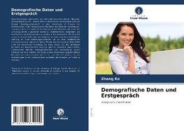 Demografische Daten und Erstgespräch