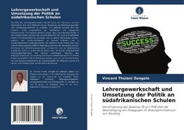 Lehrergewerkschaft und Umsetzung der Politik an südafrikanischen Schulen