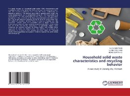 Household solid waste characteristics and recycling behavior