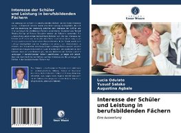 Interesse der Schüler und Leistung in berufsbildenden Fächern