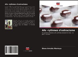 Afo -rythmes d'ostracisme