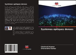 Systèmes optiques denses