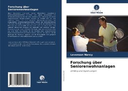 Forschung über Seniorenwohnanlagen