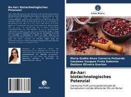 Ba-har: biotechnologisches Potenzial