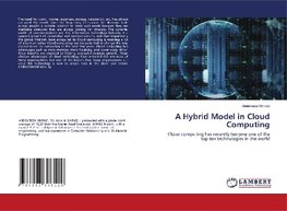 A Hybrid Model in Cloud Computing