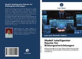 Modell intelligenter Räume für Bildungseinrichtungen