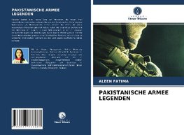 PAKISTANISCHE ARMEE LEGENDEN