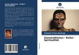 Zoomorphismus - Kultur - Spiritualität