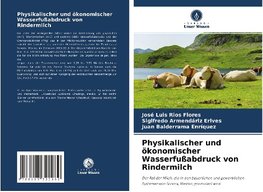 Physikalischer und ökonomischer Wasserfußabdruck von Rindermilch