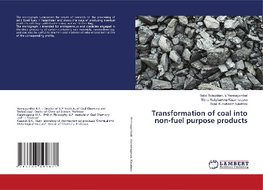 Transformation of coal into non-fuel purpose products