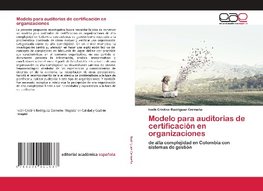 Modelo para auditorias de certificación en organizaciones