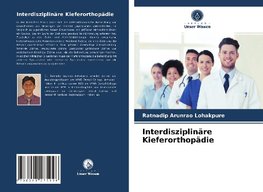 Interdisziplinäre Kieferorthopädie