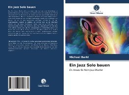 Ein Jazz Solo bauen