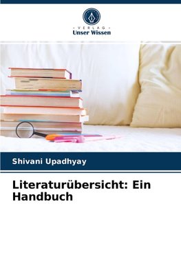 Literaturübersicht: Ein Handbuch