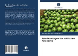 Die Grundlagen der politischen Ökonomie