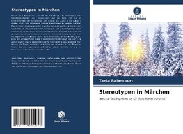 Stereotypen in Märchen